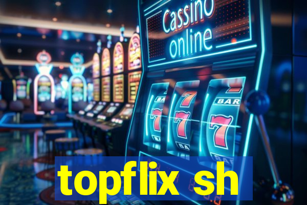 topflix sh